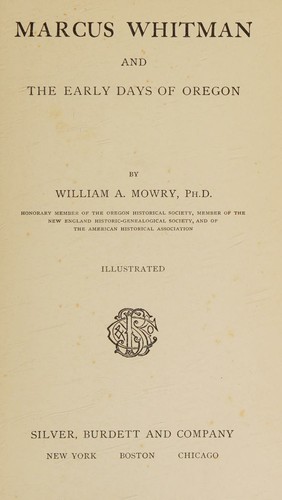 Marcus Whitman and the early days of Oregon