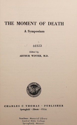 The Moment of Death - A Symposium