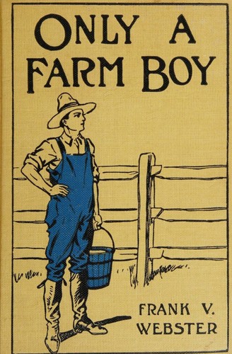 Only a Farm Boy or,  Dan Hardy's Rise in Life