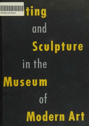 Painting and Sculpture in the Museum of Modern Art