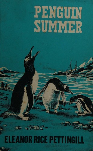 Penguin Summer by Eleanor Rice Pettingill