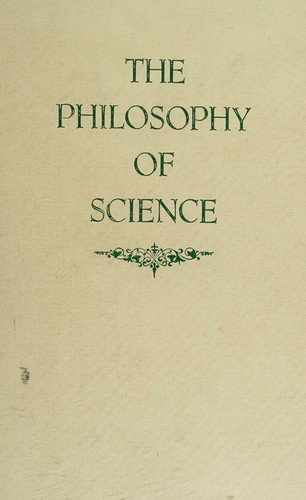 The Philosophy of Science