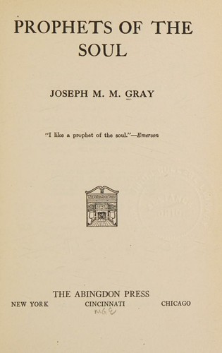 Prophets of the soul