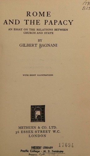 Rome and the papacy, an essay on the relations between church and state