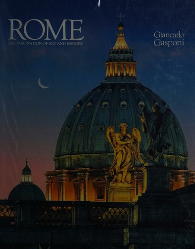 Rome (The Fascination of Art and History)