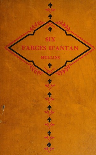 Six Farces d'Antan