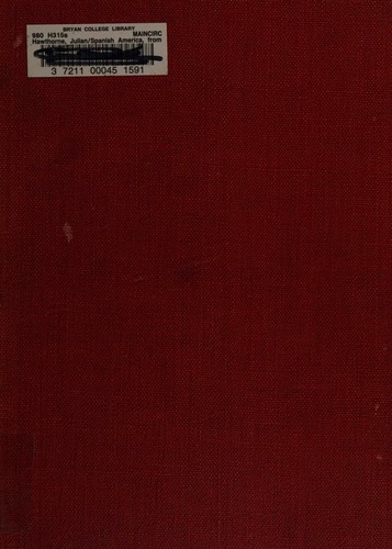 SPANISH AMERICA FROM THE EARLIEST PERIOD TO THE PRESENT TIME NATIONS OF THE WORLD SERIES