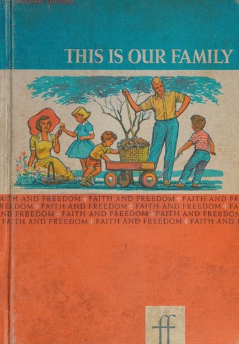 This is Our Family (Faith and Freedom Basic Readers)