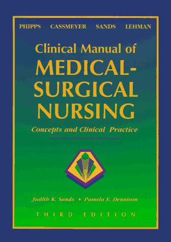 Clinical manual of medical-surgical nursing