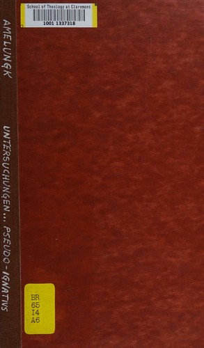 Untersuchungen über Pseudo-Ignatius