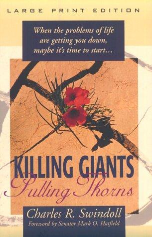 Killing giants, pulling thorns