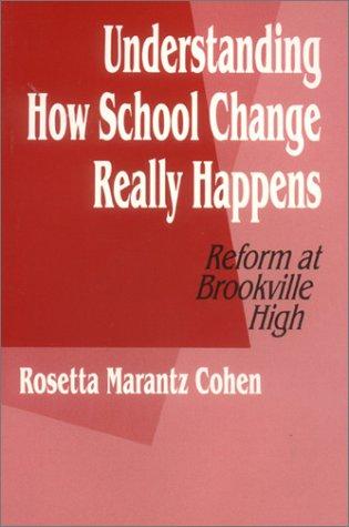 Understanding how school change really happens