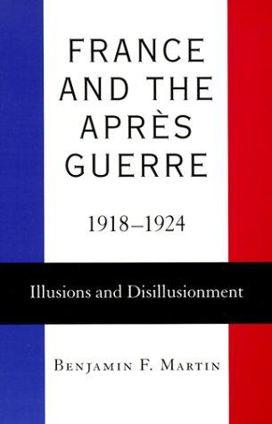 France and the Après Guerre, 1918-1924