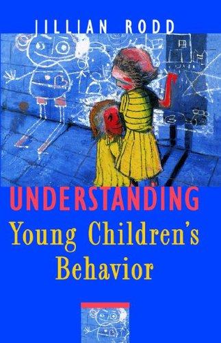 Understanding young children's behavior
