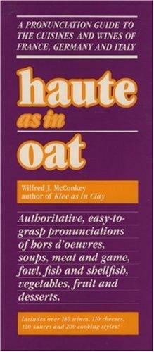 Haute as in oat