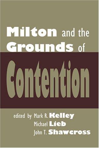 Milton and the grounds of contention
