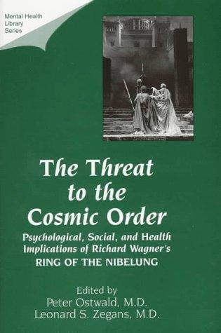 The Threat to the Cosmic Order