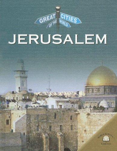 Jerusalem (Great Cities of the World)