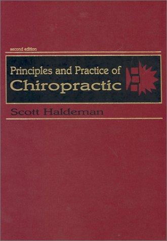Principles and practice of chiropractic