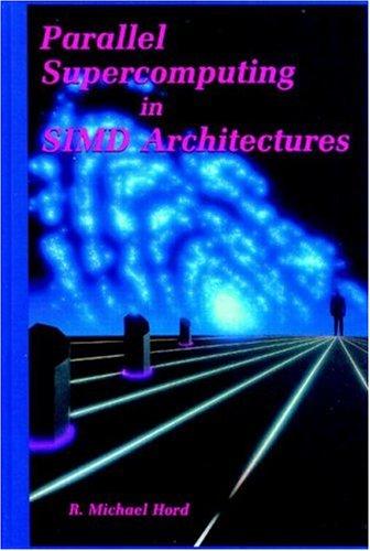 Parallel supercomputing in SIMD architectures
