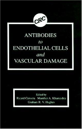Antibodies to endothelial cells and vascular damage