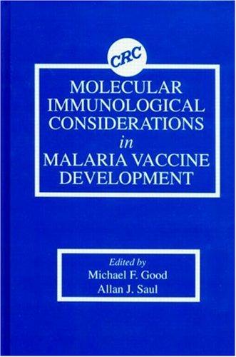 Molecular immunological considerations in malaria vaccine development