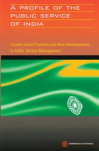 A Profile of the Public Service of India (Public Service Country Profile Series)