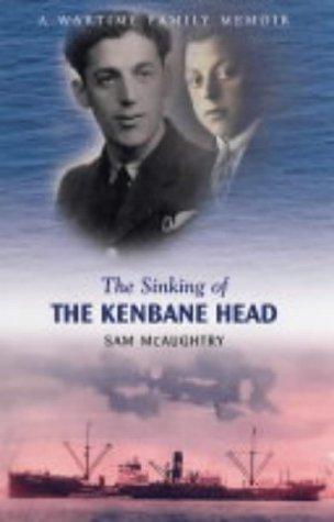The sinking of the Kenbane Head