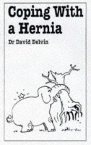 Coping With a Hernia