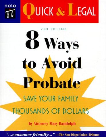8 Ways to Avoid Probate, 2nd Ed.