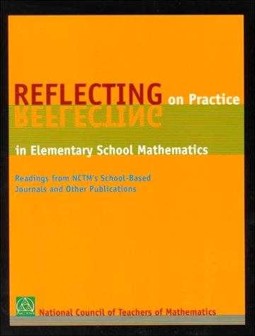 Reflecting on pratice in elementary school mathematics