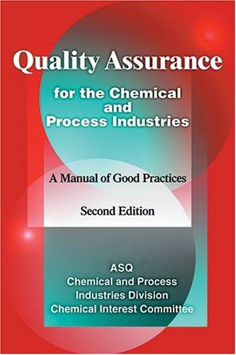Quality assurance for the chemical and process industries