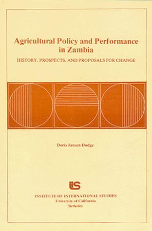 Agricultural policy and performance in Zambia