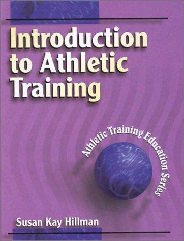 Introduction to Athletic Training (Athletic Training Education Series)