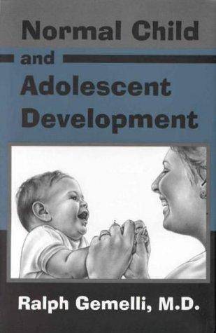 Normal child and adolescent development