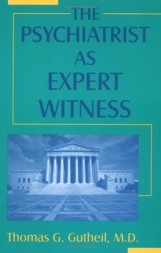 The psychiatrist as expert witness