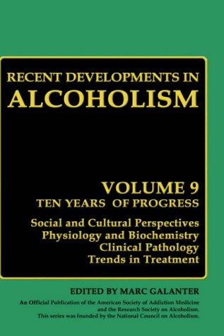 Recent Developments in Alcoholism: Volume 9