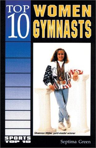 Top 10 women gymnasts
