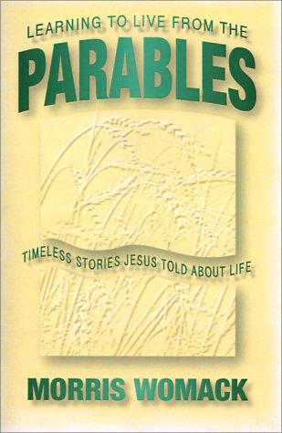 Learning to live from the parables