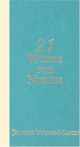 21 Words for Nurses