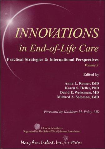 Innovations in End-of-Life Care Volume 3