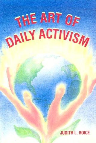 The art of daily activism