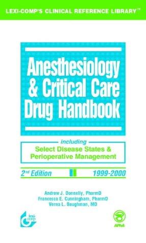 Anesthesiology & Critical Care Drug Handbook