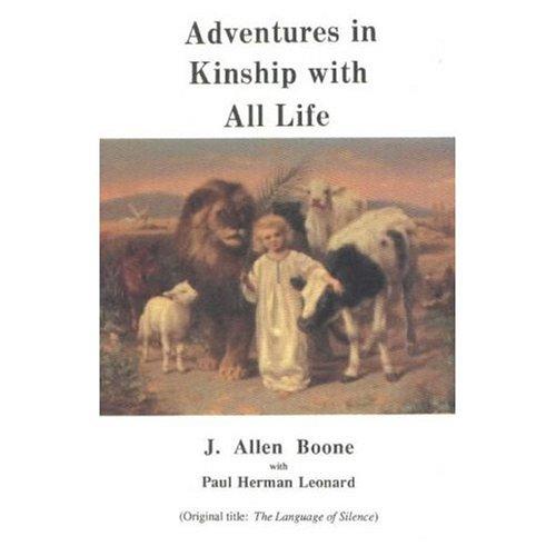 Adventures in kinship with all life
