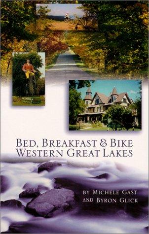 Bed, breakfast & bike, western Great Lakes