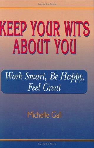 Keep Your WITS About You