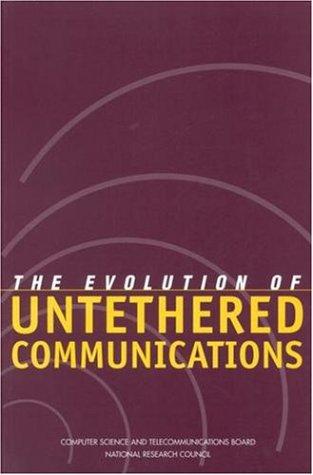 The evolution of untethered communications