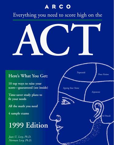 Everything You Need to Score High on the Act