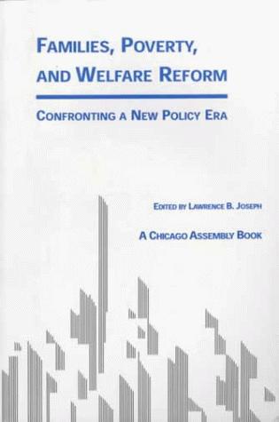 Families, Poverty, and Welfare Reform