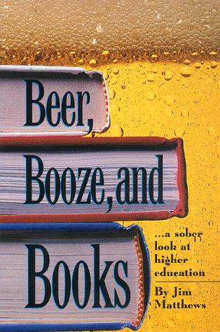 Beer, Booze and Books